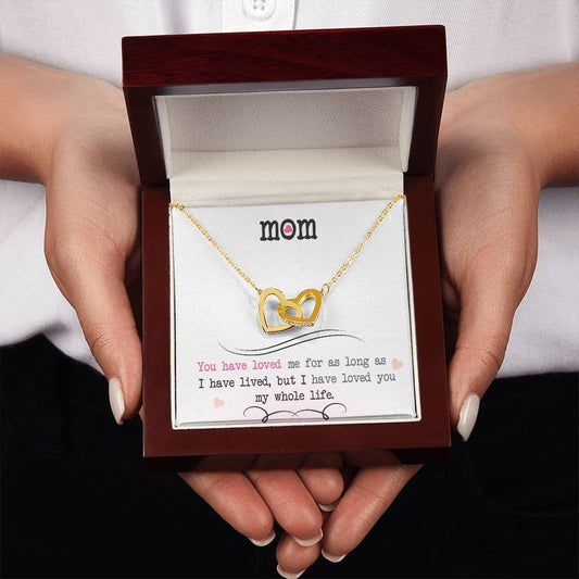 To My Mom – I've Loved You My Whole Life Necklace