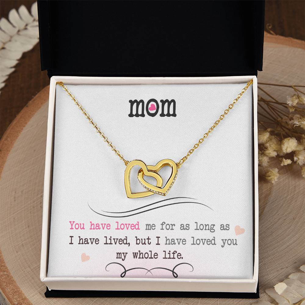 To My Mom – I've Loved You My Whole Life Necklace