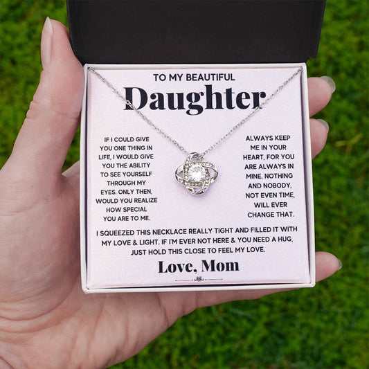 To My Beautiful Daughter – Just Hold This Close To Feel My Love Necklace