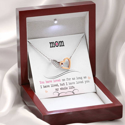 To My Mom – I've Loved You My Whole Life Necklace