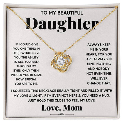 To My Beautiful Daughter – Just Hold This Close To Feel My Love Necklace