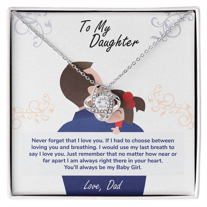 To My Daughter – You'll Always Be My Baby Girl Necklace