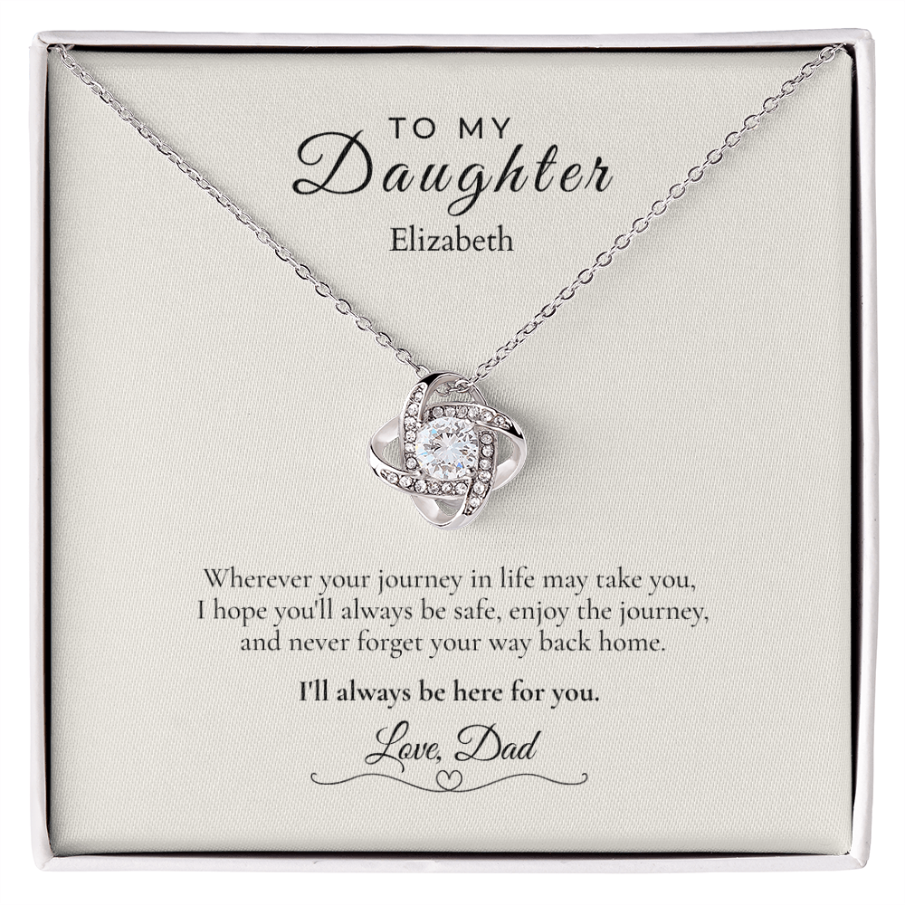 To My Daughter – Wherever Life Takes You | Personalized Love Knot Necklace