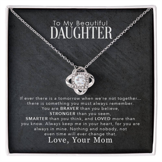 To My Beautiful Daughter – You Are Braver Than You Believe Necklace