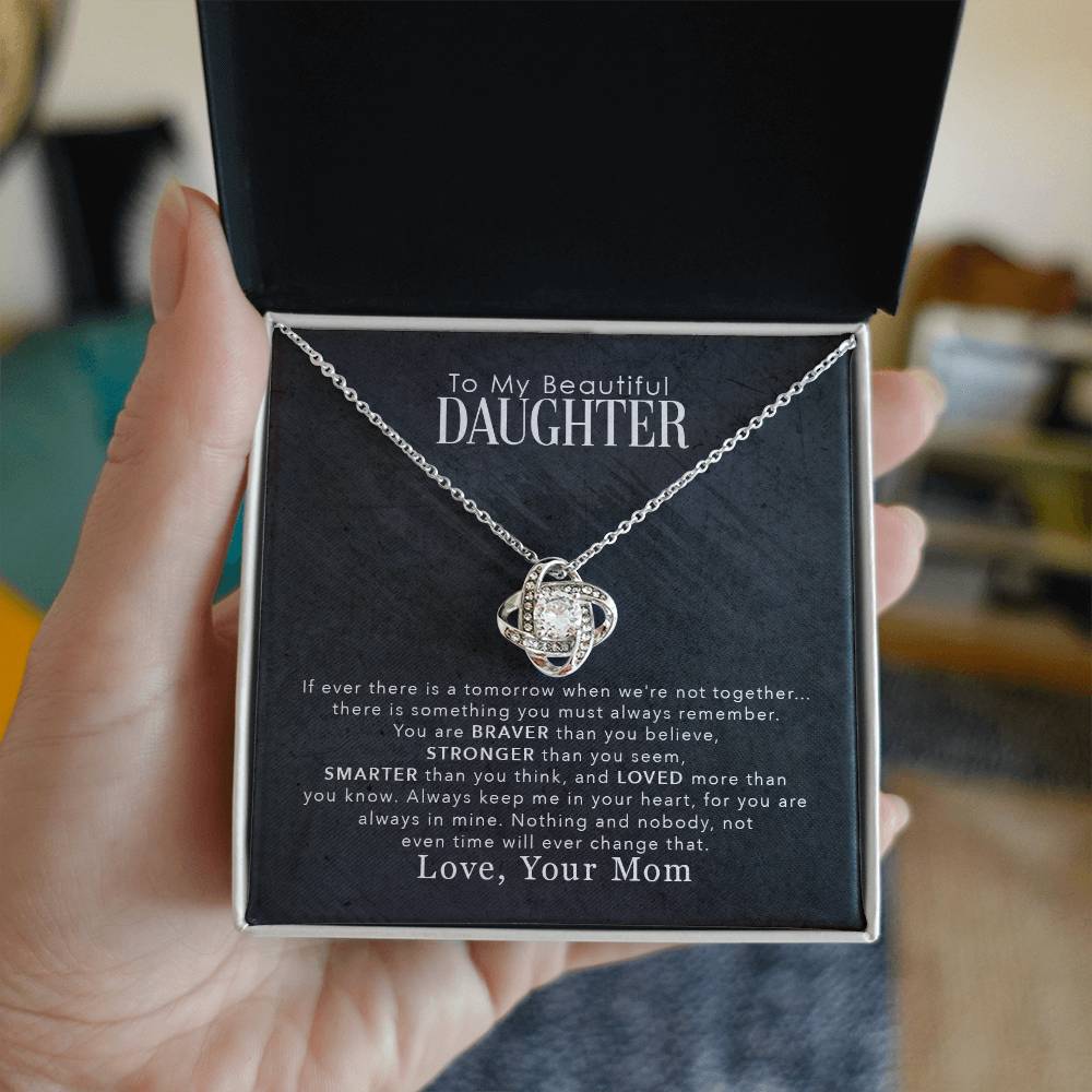 To My Beautiful Daughter – You Are Braver Than You Believe Necklace