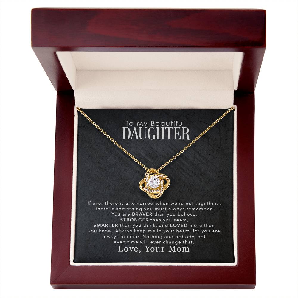 To My Beautiful Daughter – You Are Braver Than You Believe Necklace