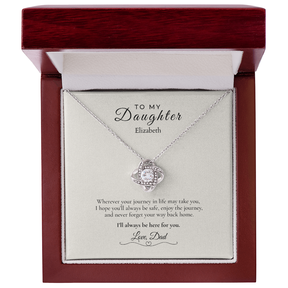 To My Daughter – Wherever Life Takes You | Personalized Love Knot Necklace