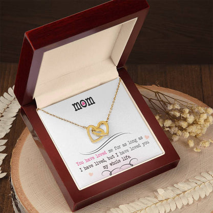 To My Mom – I've Loved You My Whole Life Necklace