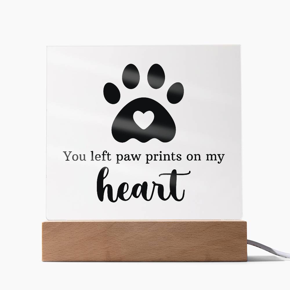 You Left Pawprints on My Heart | LED Pet Memorial Acrylic Keepsake