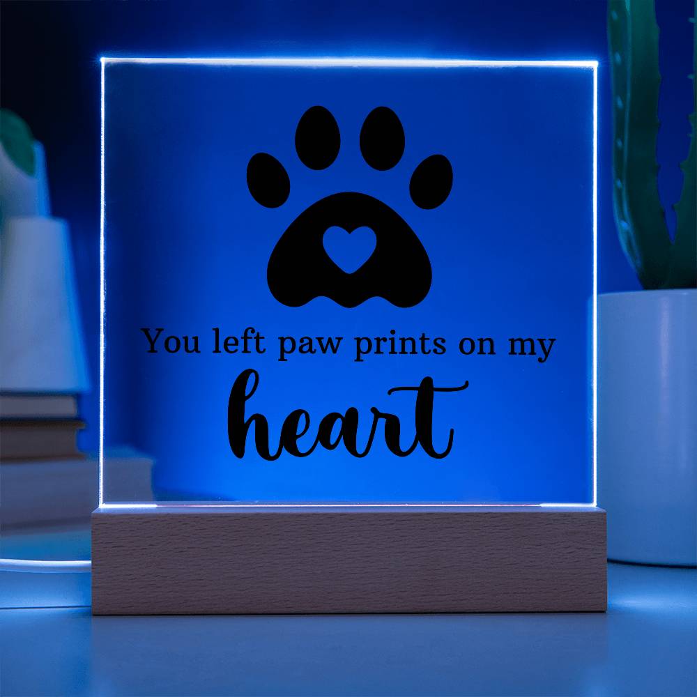 You Left Pawprints on My Heart | LED Pet Memorial Acrylic Keepsake