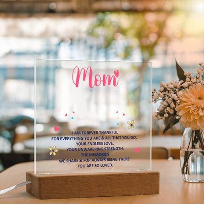 To My Mom – I Am Forever Thankful | LED Acrylic Keepsake Plaque