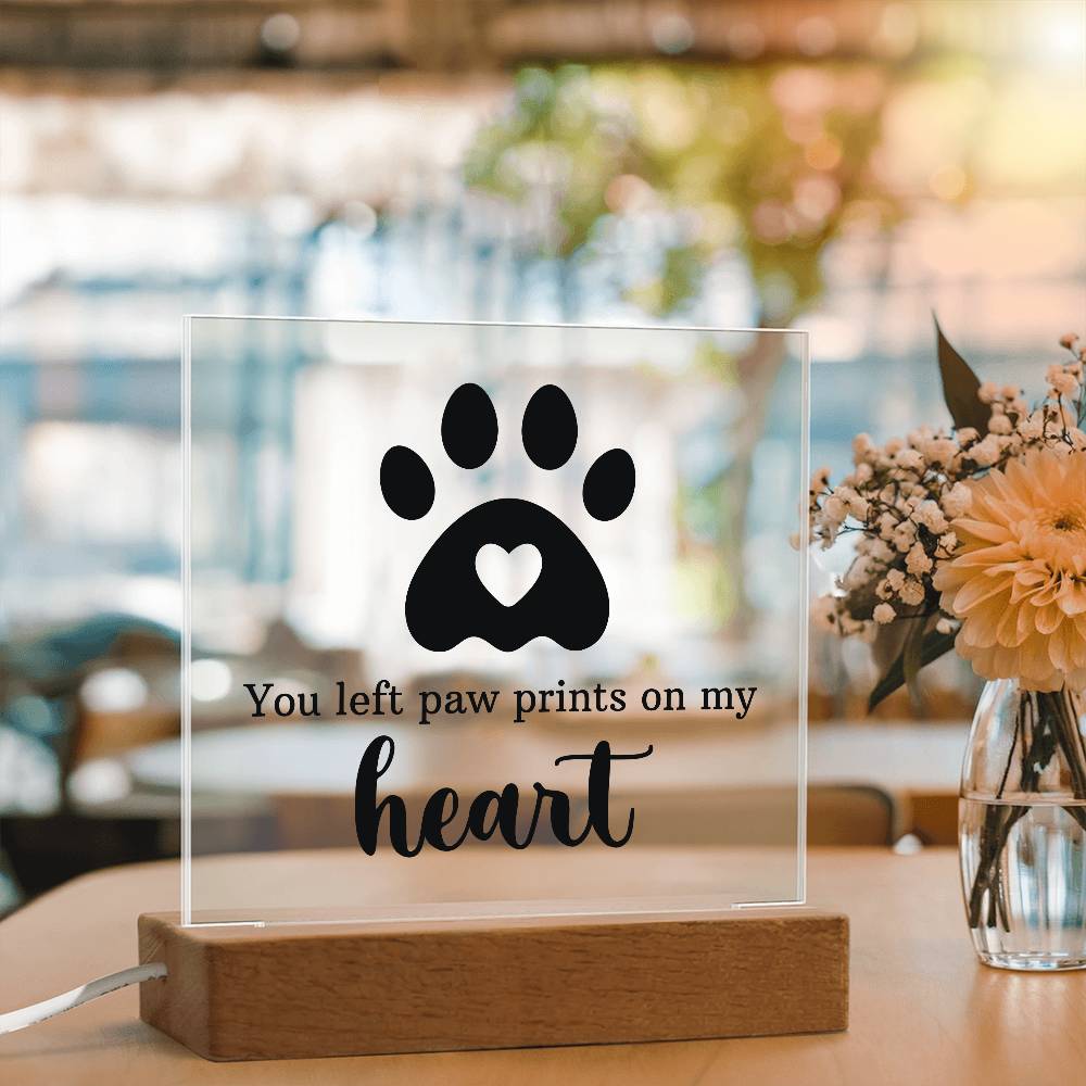 You Left Pawprints on My Heart | LED Pet Memorial Acrylic Keepsake