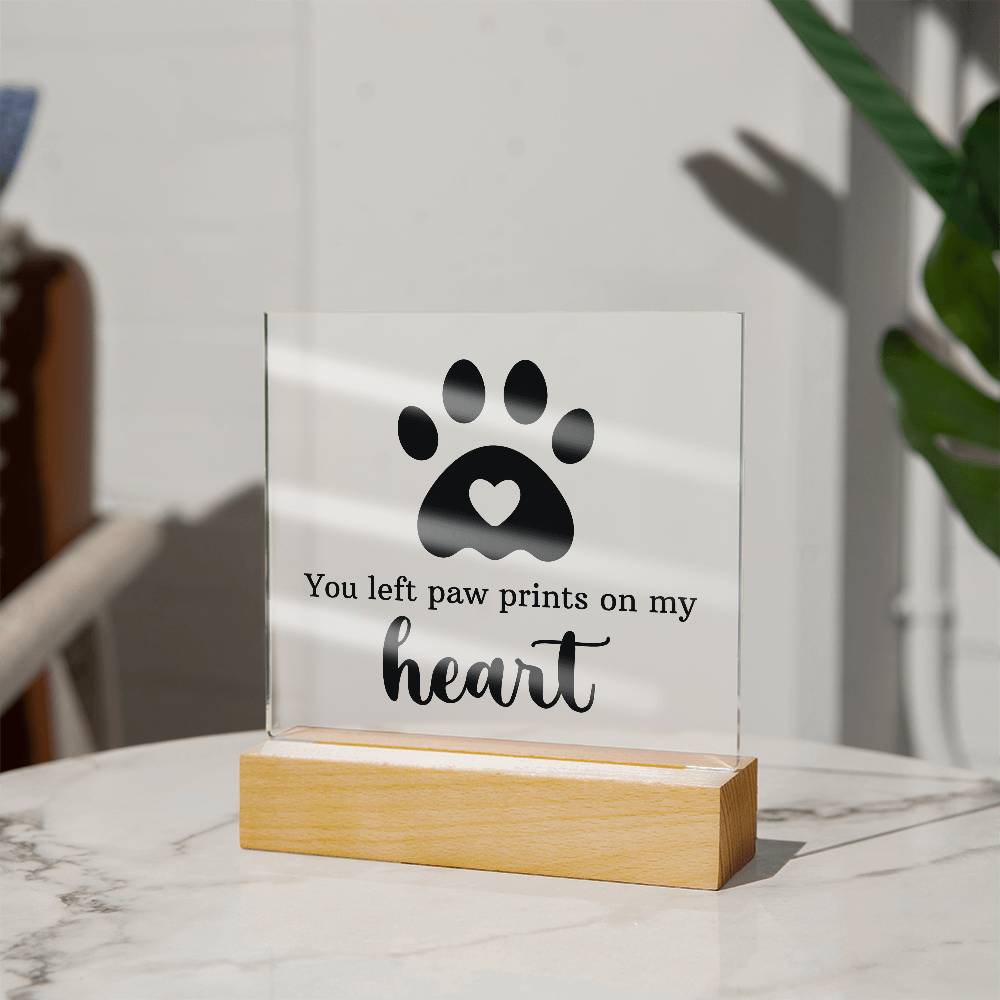 You Left Pawprints on My Heart | LED Pet Memorial Acrylic Keepsake