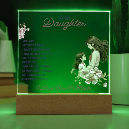 To My Daughter – You Are My Best Friend | LED Acrylic Keepsake Plaque