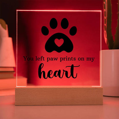 You Left Pawprints on My Heart | LED Pet Memorial Acrylic Keepsake