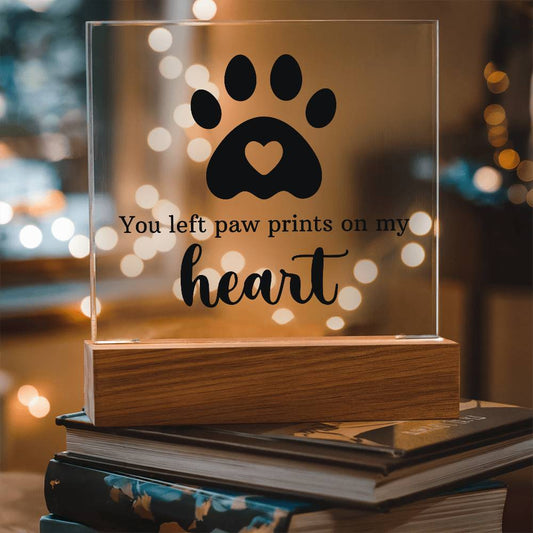 You Left Pawprints on My Heart | LED Pet Memorial Acrylic Keepsake