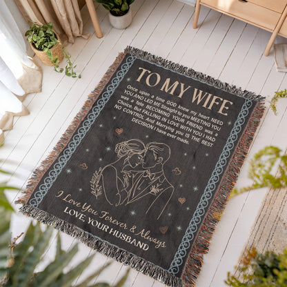 To My Wife – Best Decision I Ever Made | Heirloom Woven Blanket