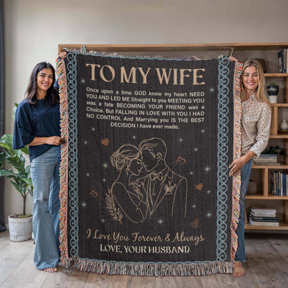 To My Wife – Best Decision I Ever Made | Heirloom Woven Blanket