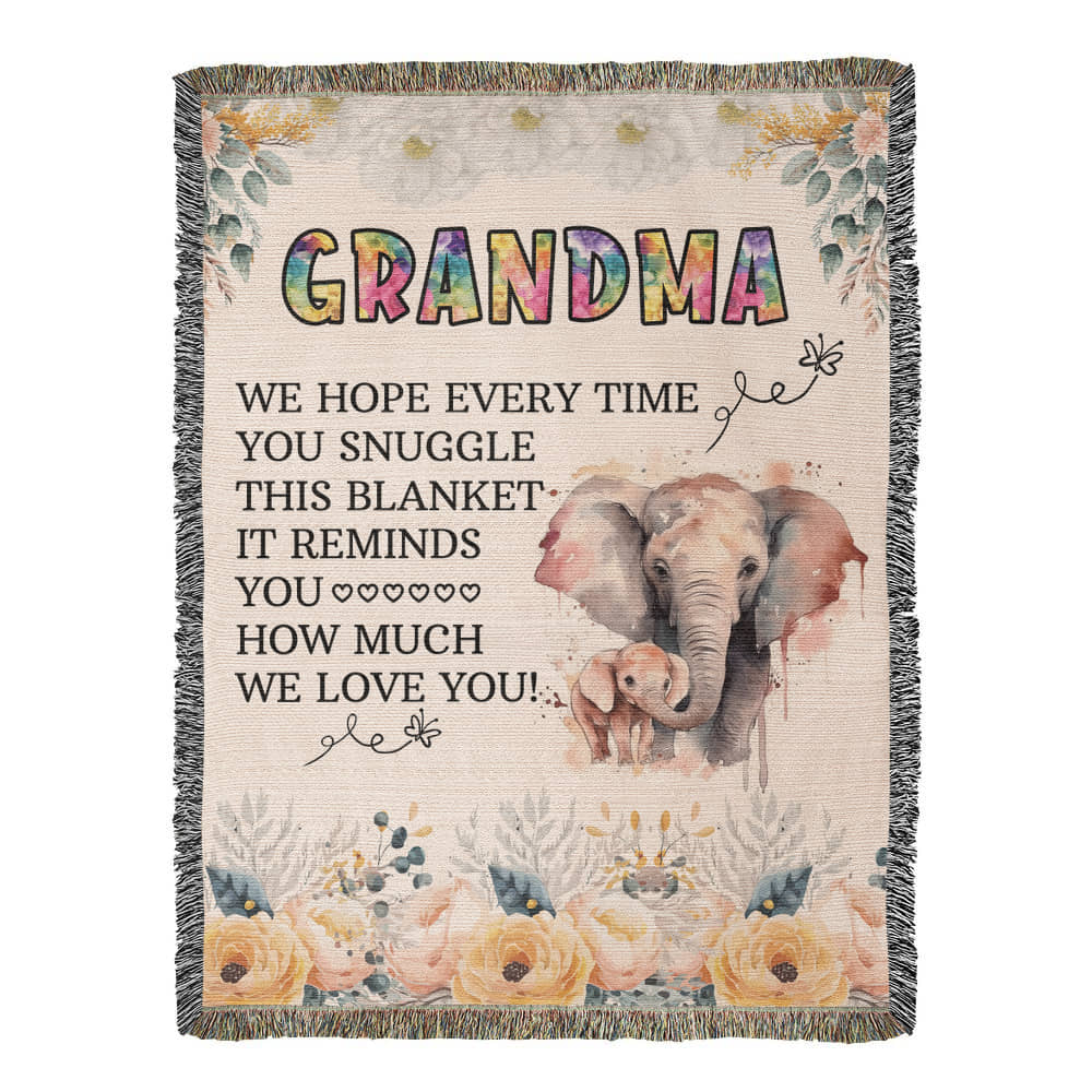 To Grandma – A Reminder of How Much We Love You | Woven Blanket